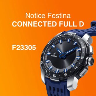 Mode d'emploi Détaillé Festina Connected Full D F23305
